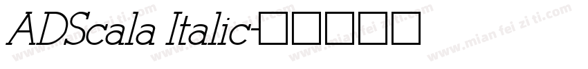 ADScala Italic字体转换